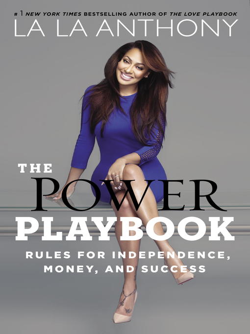 Title details for The Power Playbook by La La Anthony - Available